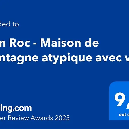 Chalet Mon Roc - Maison De Montagne Atypique Avec Vue